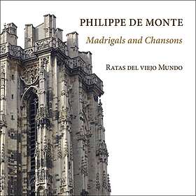 Monte Philippe De: Madrigals And Chansons CD