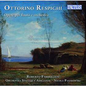 Respighi: Opere Per Flauto E Orchestra CD