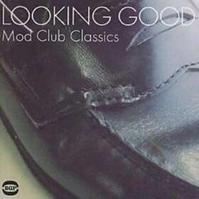 Looking Good Mod Club Classics CD