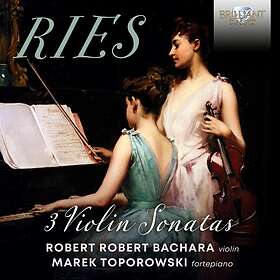 Ries Ferdinand: 3 Violin Sonatas CD