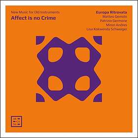 Europa Ritrovata: Affect Is No Crime CD
