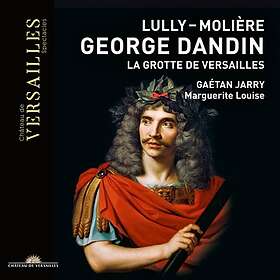 Lully: George Dandin La Grotte De Versailles CD