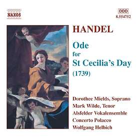 Händel: Ode For St Cecilias Day