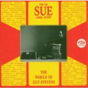 UK Sue Label Story The World Of Guy Stevens CD