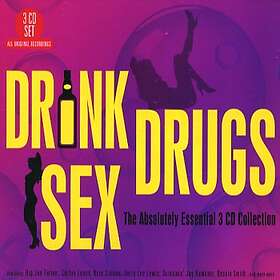 Drink Drugs Sex/ Absolutely Essential Collection CD
