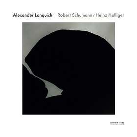 Lonquic Alexander: Robert Schumann/Heinz Holl... CD