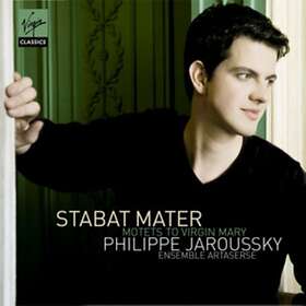 Stabat Mater/Motets To Virgin Mary (Jaroussky)