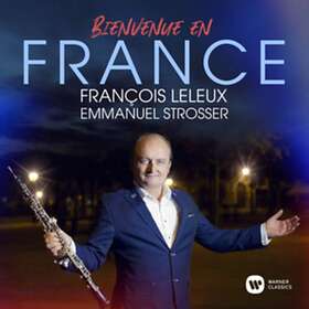 Leleux / Emmanuel Strosser: Bienvenue En France