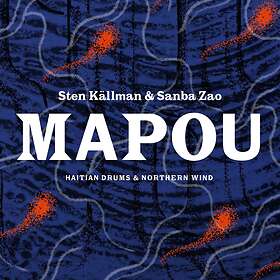 Källman Sten/Sanba Zao: Mapou/Haitian drums...