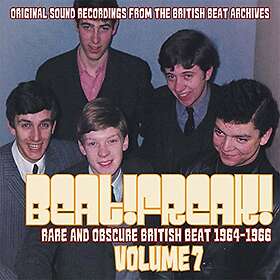Beat! Freak! Rare And Obscure British Beat Vol 7 CD