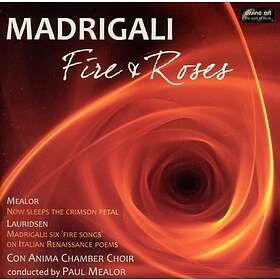 Con Anima Chamber C.: Madrigali Fire And Roses CD