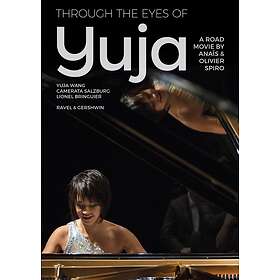 Wang Yuja: Through The Eyes Of Yuja