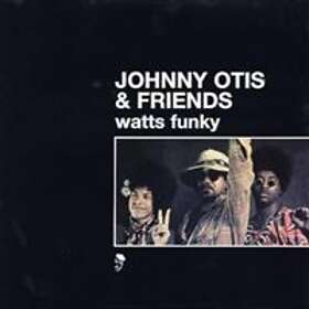 Otis Johnny & Friends: Watts Funky (Vinyl)