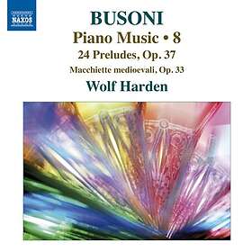 Busoni: Piano Music Vol 8