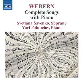 Webern: Complete Songs With Piano CD