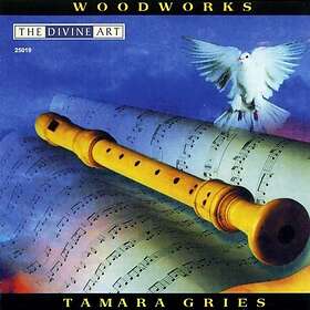 Gries Tamara: Woodworks CD