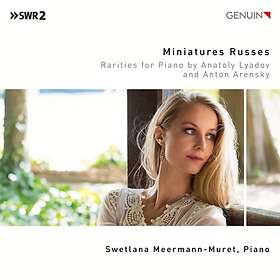 Meermann-Muret Swetlana: Miniatures Russes CD