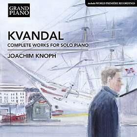Kvandal: Complete Works For Solo Piano (J Knoph) CD