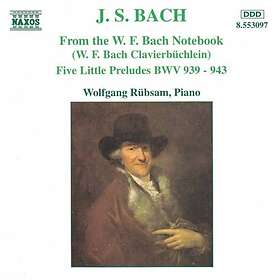 Bach: From The WF Bach Notebook