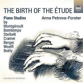 Petrova-Forster Anna: The Birth Of The Étude CD
