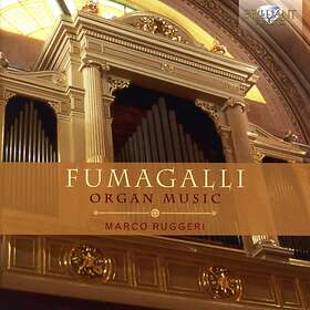 Fumagalli: Organ Music (Marco Ruggeri) CD