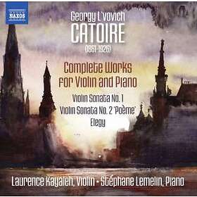 Catoire Georgy: Complete Works For Violin & P... CD
