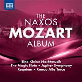 Mozart: The Naxos Mozart Album