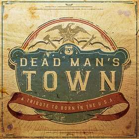 Dead Man's Town A Tribute To Born In The USA CD