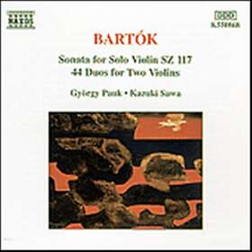 Bartok: Sonatas For Solo Violin