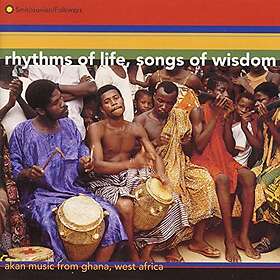 Rhythms Of Life Songs Of Wisdom / Ghana