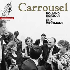Holland Baroque/Eric Vloeimans: Carrousel CD