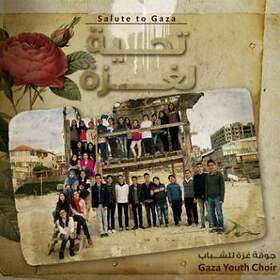 Gaza Youth Choir: Salute To Gaza CD