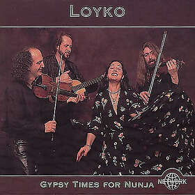 Loyko: Gypsy Times For Nunja CD