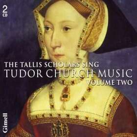 Tallis Scholars: Sing Tudor Church Music Vol 2