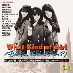 What Kind Of Girl (Do You Think I Am) CD