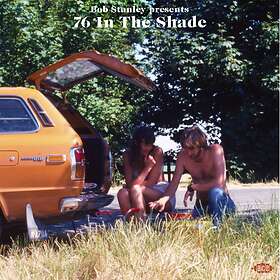 Bob Stanley Presents 76 In The Shade CD