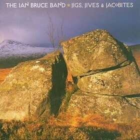 Bruce Ian: Jigs Jives And Jacobites CD