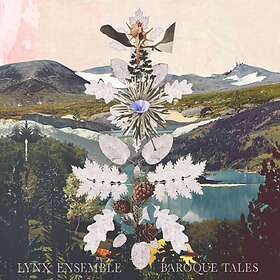 Lynx Ensemblel: Baroque tales CD