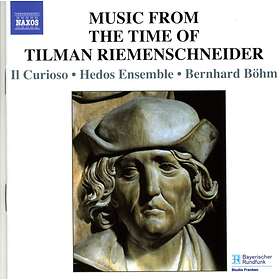Music From The Time Of Tilman Riemenschneider CD