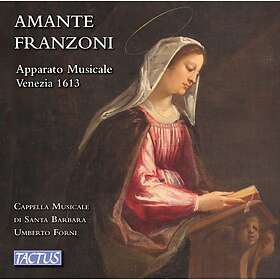 Franzoni Amante: Apparato Musicale/Venezia 1613 CD
