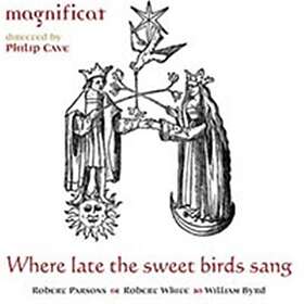 Byrd: Where Late The Sweet Birds Sang SACD