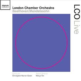 Beethoven / Mendelssohn: LCO 2