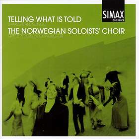 Norske Solistkor: Telling What Is Told CD