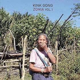 Kink Gong: Zomia Vol 1 (Vinyl)