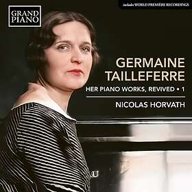 Tailleferre Germaine: Complete Piano Works Vol 1 CD
