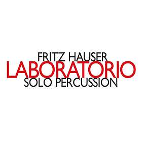 Hauser Fritz: Laboratorio Solo Percussion CD