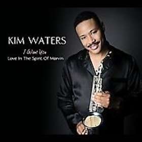 Waters Kim: I Want You Spirit Of Marvin Gaye