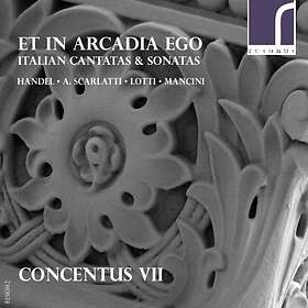 Concentus VII: Et In Arcadia Ego CD