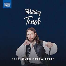 Thrilling Tenor/Best Loved Opera Arias CD