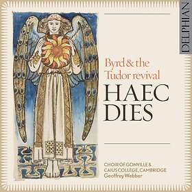 Haec Dies Byrd & The Tudor Revival CD
